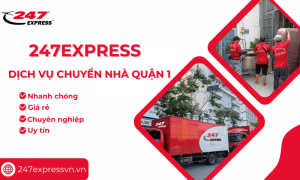 Dịch vụ chuyển nhà quận 1 tại Chuyển Nhà 247 giúp tiết kiệm thời gian, công sức cho nhiều khách hàng tại Tphcm