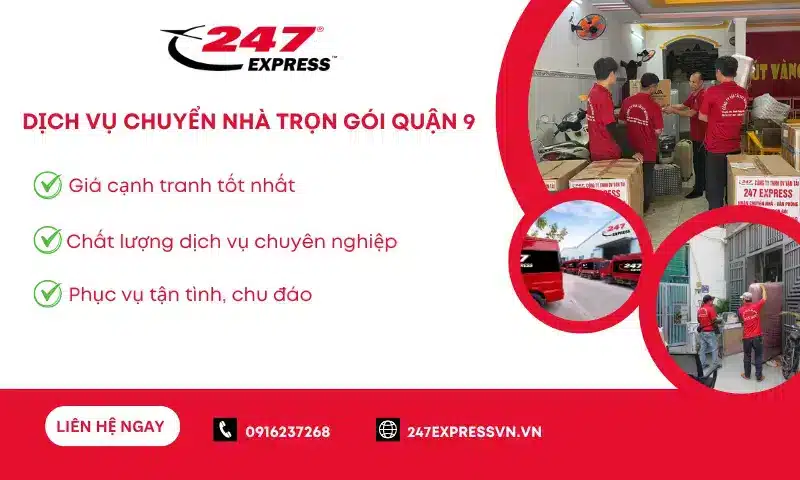 Dịch vụ chuyển nhà Quận 9 của Chuyển Nhà 247 nhận được sự hài lòng của nhiều khách hàng bởi chất lượng dịch vụ chuyên nghiệp